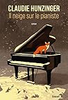 Il neige sur le pianiste