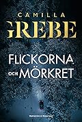 Flickorna och Mörkret (Flickorna och Mörkret, #7)