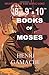 Mystery of the Long Lost 8th, 9th and 10th Books of Moses by Henri Gamache