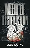 Webb of Destructi...