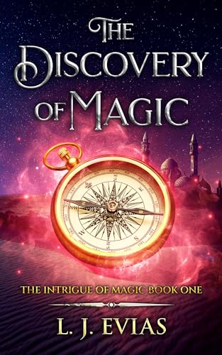 The Discovery of Magic (The Intrigue of Magic, #1)