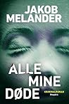Alle mine døde by Jakob Melander