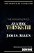 As a Man Thinketh (Annotated)