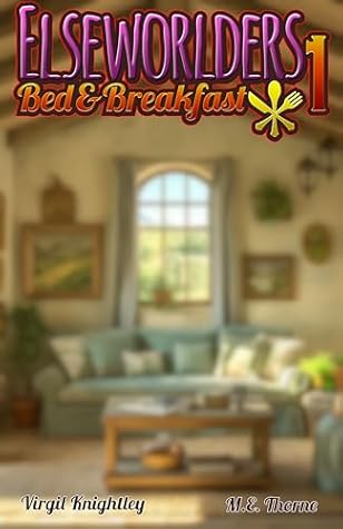 Elseworlders Bed & Breakfast 1