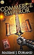 Commerce Emperor 2: A Progression Fantasy Epic
