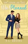 (Un)Planned by K.C.  Brooks
