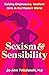 Sexism & Sensibility: Raisi...