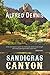 Sandigras Canyon by Alfred Dennis