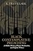 Black Contemplative Preaching: A Hidden History of Prayer, Proclamation, and Prophetic Witness