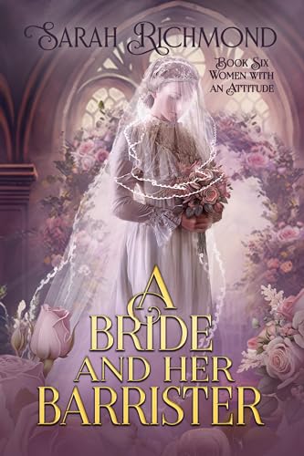 A Bride and Her Barrister (Women with an Attitude, #6)