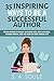 35 Inspiring Ways To Be A Successful Author by S. A. Soule