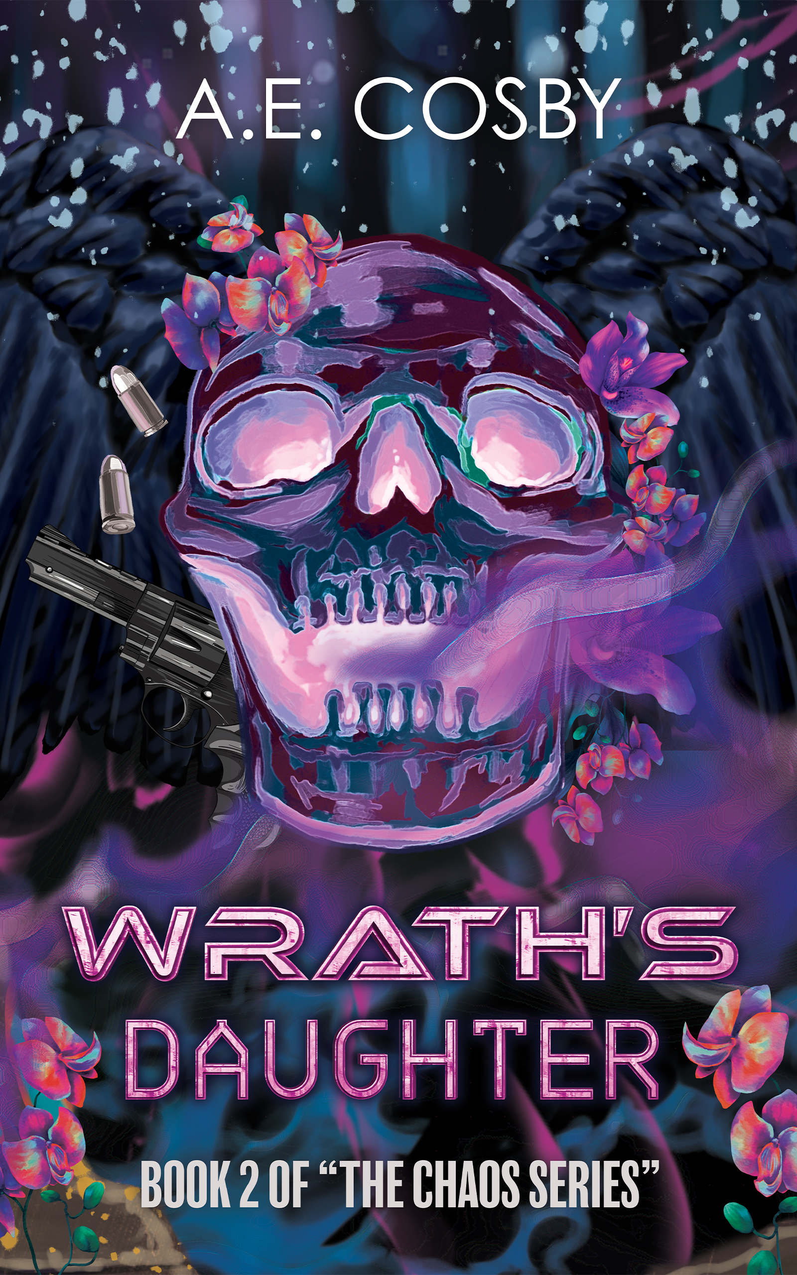 Wrath's Daughter: A Dark Urban Fantasy (The Chaos Series Book 2)