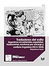 Traductores del exilio by Alejandrina Falcón