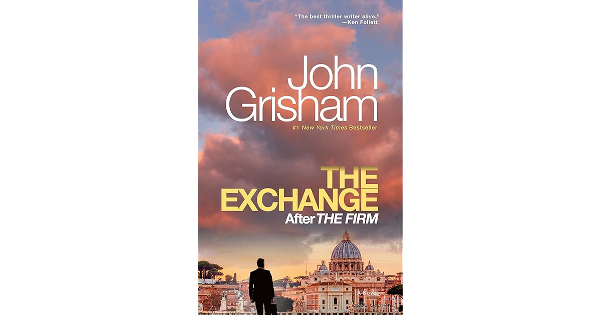 Book giveaway for The Exchange After The Firm (The Firm, 2) by John Grisham Jul 09Jul 19, 2024