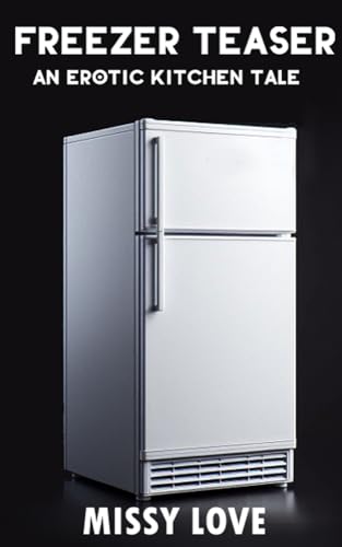 Freezer Teaser (Kindle Edition)