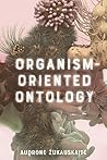 Organism-Oriented...