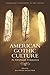 American Gothic Culture