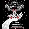 The Night Circus by Erin Morgenstern