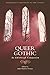 Queer Gothic by Ardel Haefele-Thomas