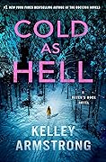 Cold as Hell (Haven's Rock, #3)