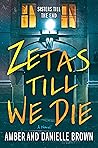 Zetas Till We Die