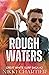 Rough Waters (Great White S...
