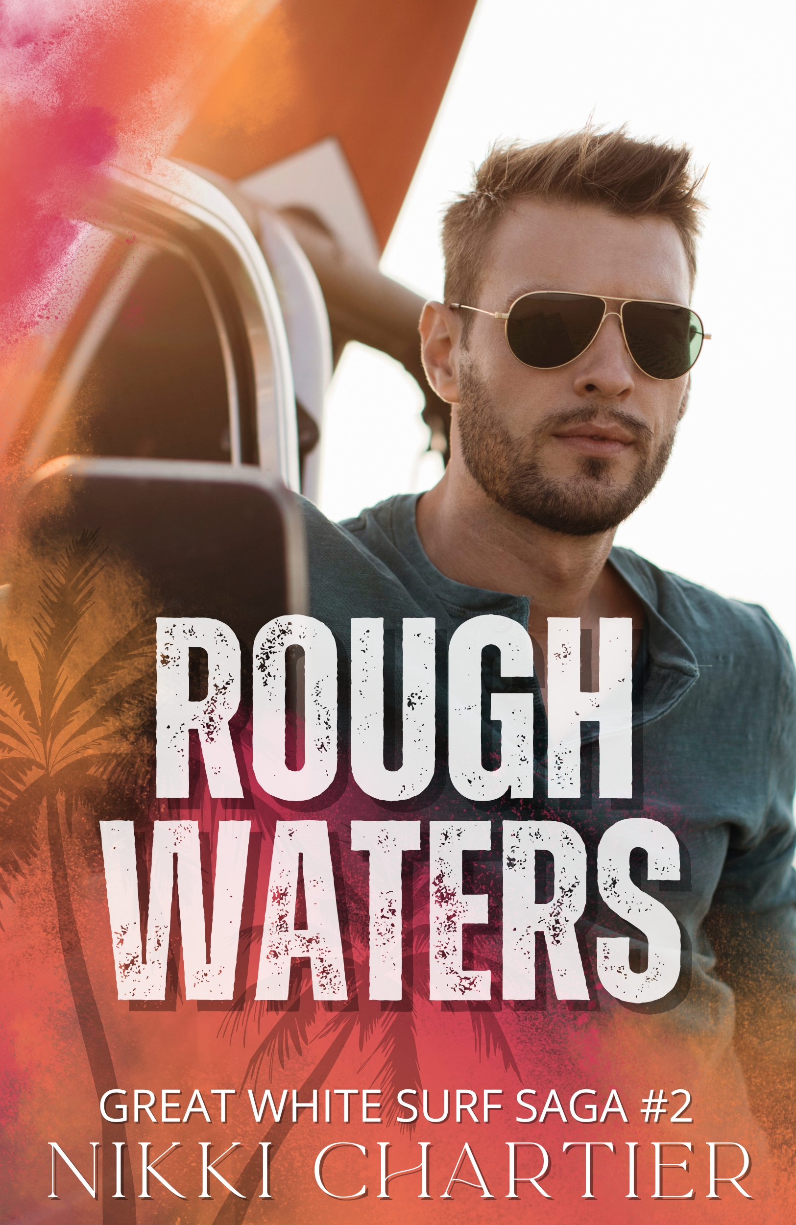 Rough Waters (Great White Surf Saga, #2)