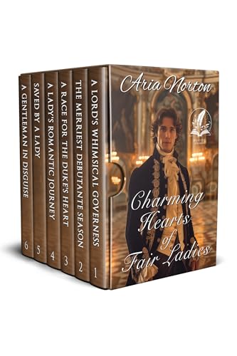 Charming Hearts of Fair Ladies: A Historical Regency Romance Collection (Fairytales of Regency Love)