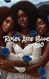 Roses Are Blue: P...