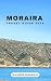 MORAIRA TRAVEL GUIDE 2024 :...