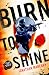 Burn to Shine (Rogue Team I...