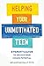 Helping Your Unmotivated Teen: A Parent’s Guide to Unlock Your Child’s Potential