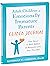 Adult Children of Emotionally Immature Parents Guided Journal: Your Space to Heal, Reflect, and Reconnect with Your True Self (The New Harbinger Journals for Change Series)