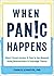 When Panic Happens: Short-Circuit Anxiety and Fear in the Moment Using Neuroscience and Polyvagal Theory