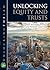 Unlocking Equity and Trusts (Unlocking the Law)