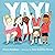 Yay! by Jessica Kulekjian