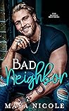 Book cover for Bad Neighbor (The Badden Brothers)