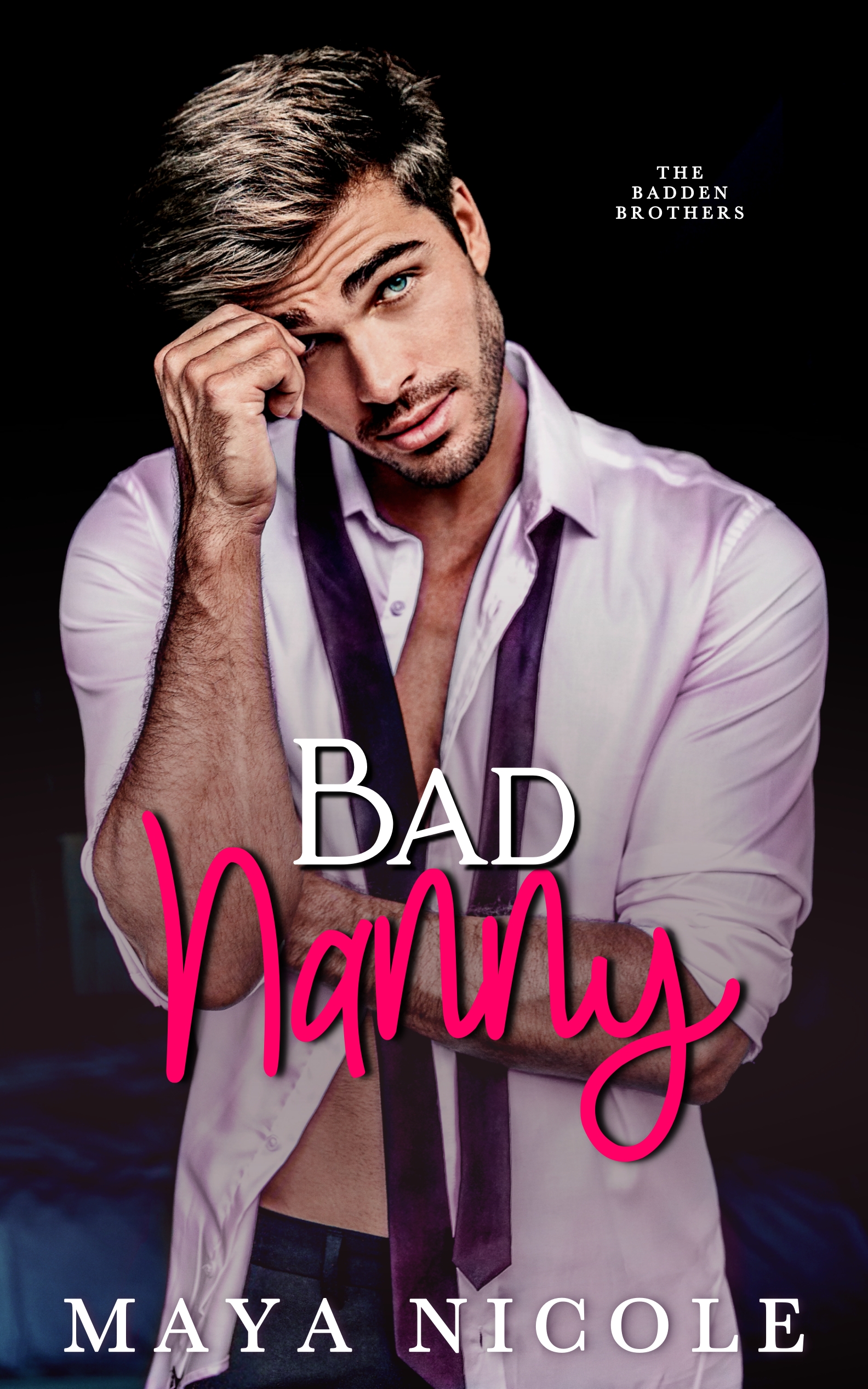 Bad Nanny (The Badden Brothers, #1)