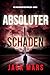 Absoluter Schaden (Ein Jake Mercer Politthriller — Band 2) (German Edition)