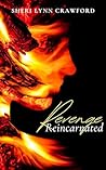 Revenge Reincarnated