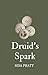 Druid's Spark