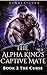 The Alpha King's Captive Ma...