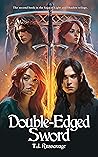 Double-Edged Sword