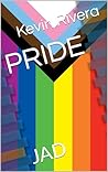 PRIDE: JAD PRIDE: JAD