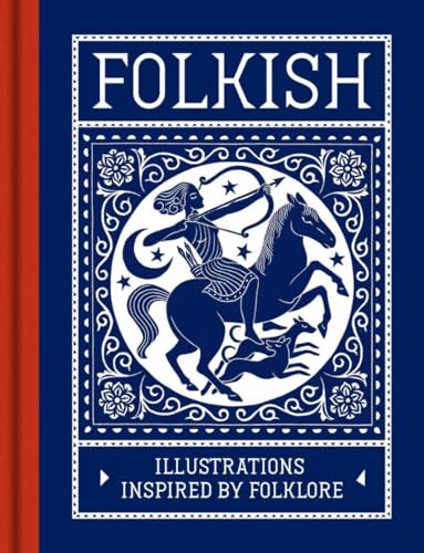 Folkish: Illustrations Inspired by Folklore (Hardcover)