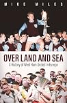 Over Land and Sea: A History of West Ham United in Europe