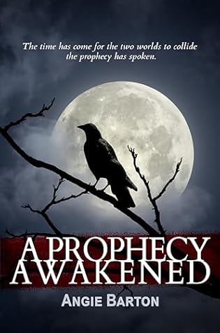 A Prophecy Awakened (Immortal Wounds Book 2)