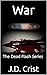 War: The Dead Flash Series