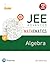 JEE Advanced Mathematics - Algebra by Pearson