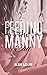 Feeding the Manny: Cait: An...